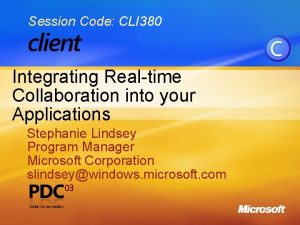 Session Code CLI 380 Integrating Realtime Collaboration into