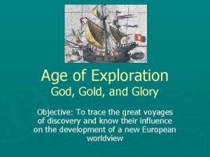 Age of Exploration God Gold and Glory Objective