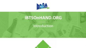 IBTSOn HAND ORG Introduction Institute for Building Technology