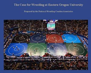 The Case for Wrestling at Eastern Oregon University