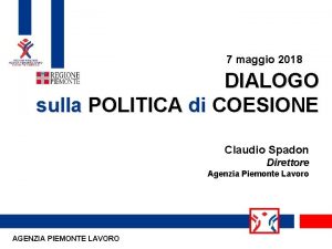 7 maggio 2018 DIALOGO sulla POLITICA di COESIONE