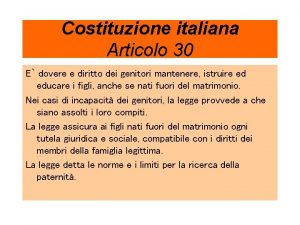 Costituzione italiana Articolo 30 E dovere e diritto