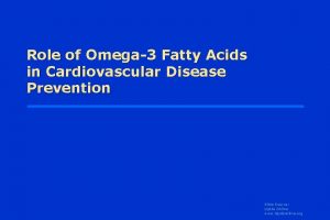 Role of Omega3 Fatty Acids in Cardiovascular Disease