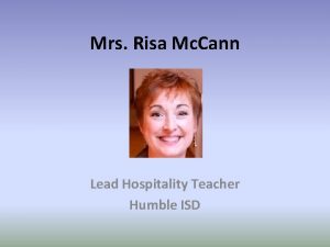 Mrs Risa Mc Cann Lead Hospitality Teacher Humble