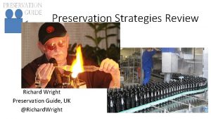 Preservation Strategies Review Richard Wright Preservation Guide UK