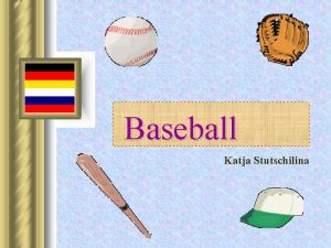 Baseball Katja Stutschilina Sport in Deutschland Den Sport