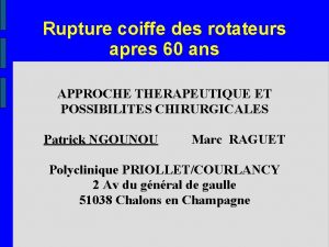 Rupture coiffe des rotateurs apres 60 ans APPROCHE