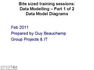 Bite sized training sessions Data Modelling Part 1