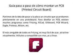 Gua paso de cmo montar un PCB Printed