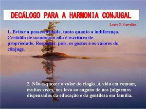 DECLOGO PARA A HARMONIA CONJUGAL Lauro F Carvalho