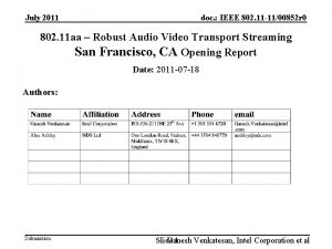 July 2011 doc IEEE 802 11 1100852 r