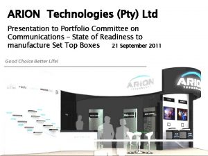 ARION Technologies Pty Ltd Presentation to Portfolio Committee