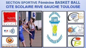 SECTION SPORTIVE Fminine BASKET BALL CITE SCOLAIRE RIVE