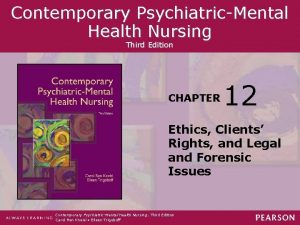 Contemporary PsychiatricMental Health Nursing Third Edition CHAPTER 12