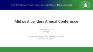 Midwest Lenders Annual Conference September 5 2018 Chicago