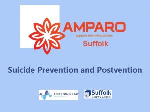 Suffolk Suicide Prevention and Postvention AMPARO is the