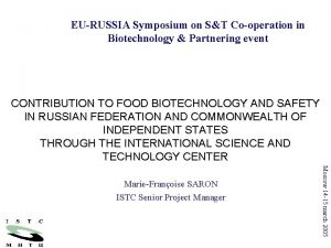 EURUSSIA Symposium on ST Cooperation in Biotechnology Partnering