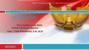 Materi Kewarganegaraan By Tatik Rohmawati S IP M