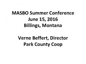 MASBO Summer Conference June 15 2016 Billings Montana