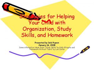 Strategies for Helping Your Child with Organization Study