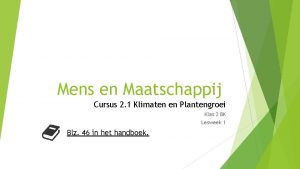 Mens en Maatschappij Cursus 2 1 Klimaten en