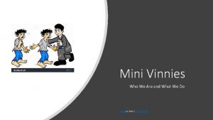 Mini Vinnies Who We Are and What We