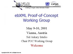 eb XML ProofofConcept Working Group May 9 10
