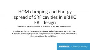 HOM damping and Energy spread of SRF cavities