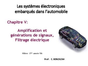 Les systmes lectroniques embarqus dans lautomobile Chapitre V