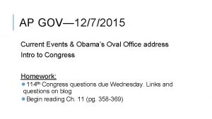 AP GOV 1272015 Current Events Obamas Oval Office