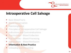 Intraoperative Cell Salvage Basic Blood Facts Blood Conservation