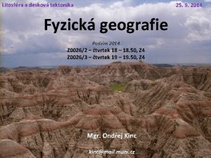 Litosfra a deskov tektonika 25 9 2014 Fyzick