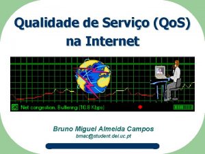 Qualidade de Servio Qo S na Internet Bruno