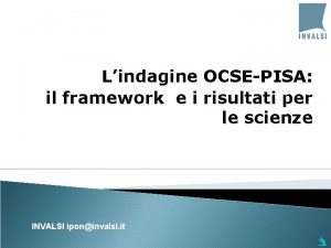 Lindagine OCSEPISA il framework e i risultati per