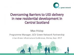 Overcoming Barriers to UGI delivery in new residential