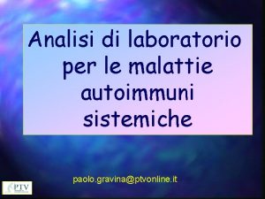 Analisi di laboratorio per le malattie autoimmuni sistemiche