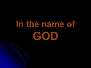 In the name of GOD Case presentation Proximal