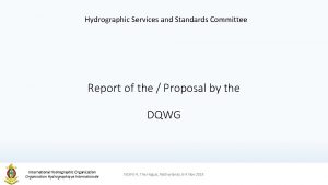 Hydrographic Services and Standards Committee Report of the