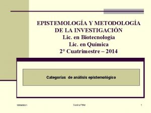 EPISTEMOLOGA Y METODOLOGA DE LA INVESTIGACIN Lic en