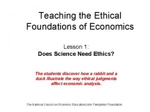 Teaching the Ethical Foundations of Economics Lesson 1