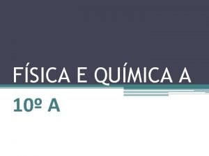 FSICA E QUMICA A 10 A Lio n