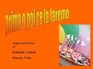 Rappresentazione di Raffaella Valeria Simona Viola Vio mi