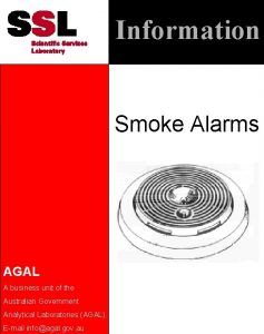 Information Smoke Alarms AGAL A business unit of