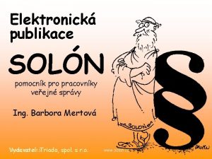 Elektronick publikace SOLN pomocnk pro pracovnky veejn sprvy