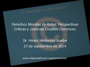 Derechos Morales de Autor Perspectivas Crticas y Licencias