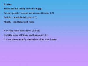 Exodus Jacob and his family moved to Egypt