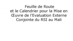 Feuille de Route et le Calendrier pour la