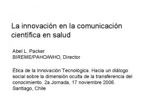 La innovacin en la comunicacin cientfica en salud