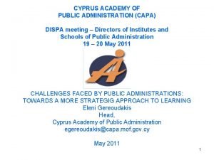 CYPRUS ACADEMY OF PUBLIC ADMINISTRATION CAPA DISPA meeting