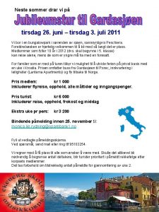 Neste sommer drar vi p tirsdag 26 juni